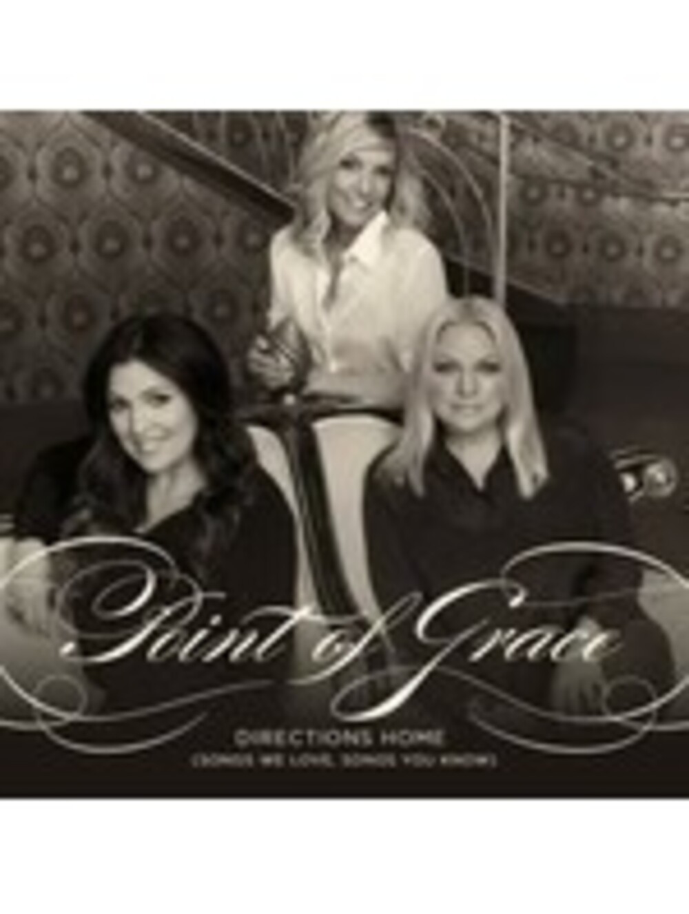 Directions Home (Songs We Love Songs You Know) by Point of Grace (CD, 2015)